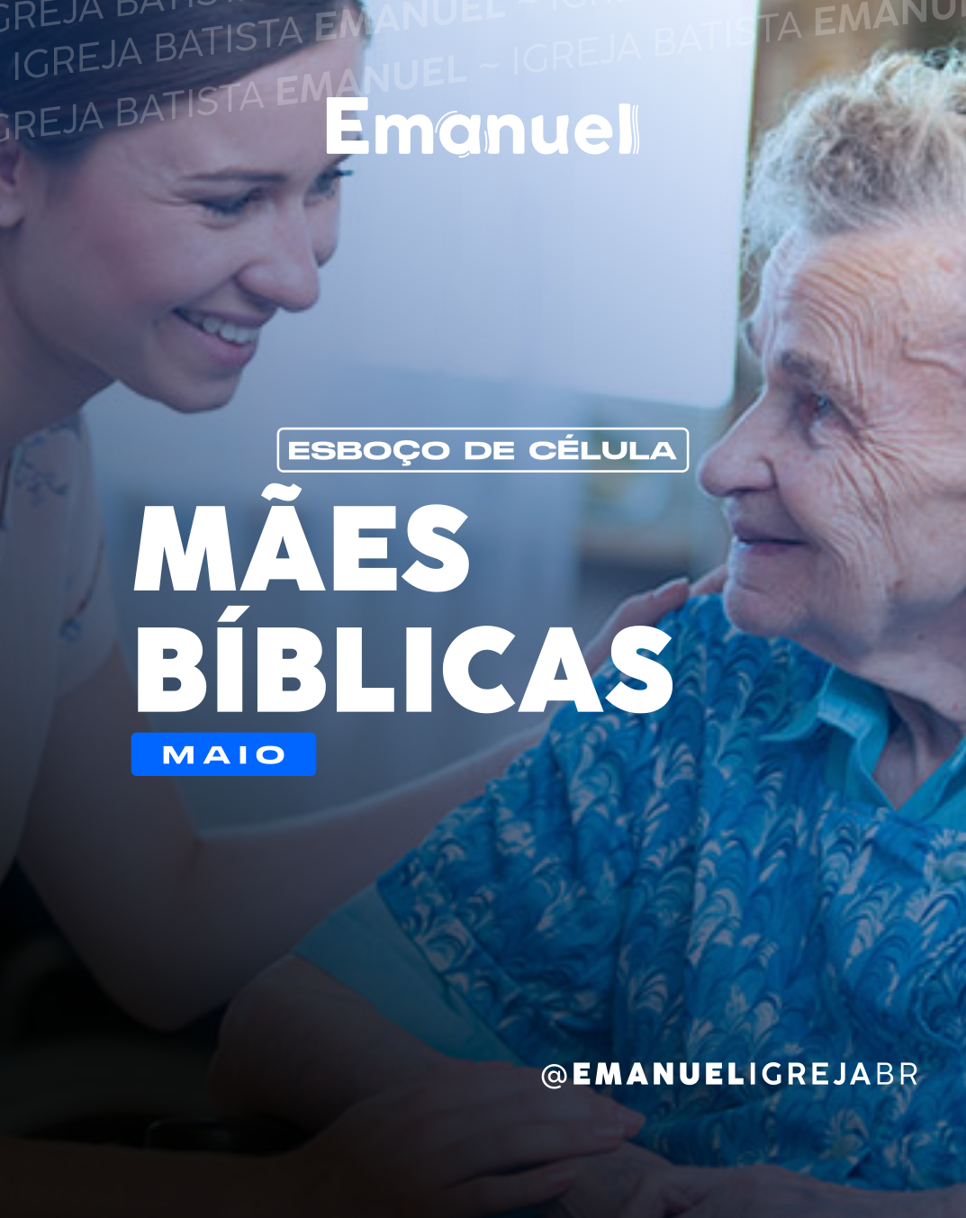 A mãe de todos os viventes.  (Série; Mães da bíblia – Maio de 2023) – 02/05